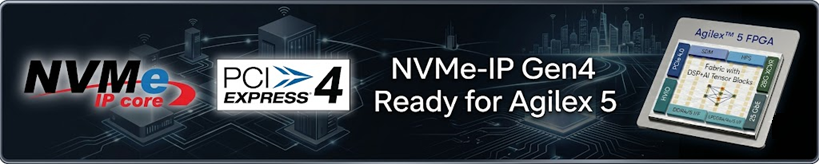 新リリース CPU-less NVMe Host Controller IP - PCIe Gen4 on Agilex 5 E-Series