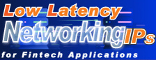 Low Latency Networking IP
