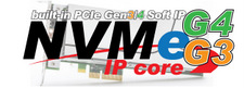 [ NVMeG3 IP コア ] PCIe Gen3 Soft IP内蔵版をリリース